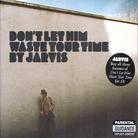 Jarvis Cocker (Pulp) - Don't Let Him Waste Your