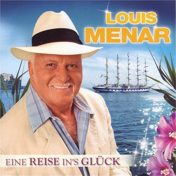 Louis Menar - Eine Reise In's Glück