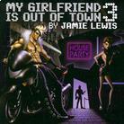 Jamie Lewis - My Girlfriend 3