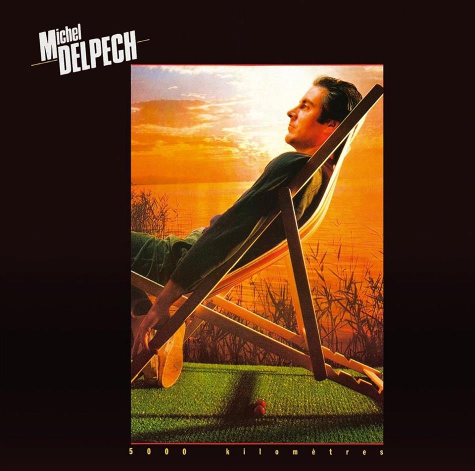 Michel Delpech - 5000 Kilometres