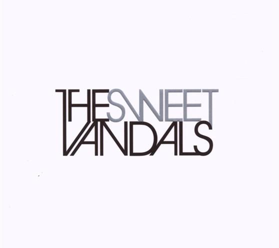 The Sweet Vandals - ---