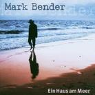 Mark Bender - Ein Haus Am Meer