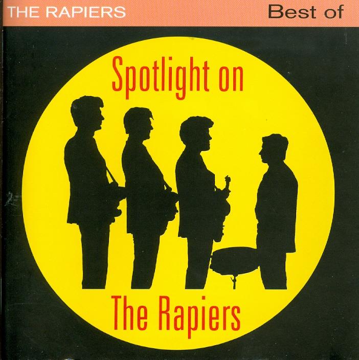 Rapiers - Spotlight On - Best Of