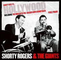 Shorty Rogers - Shorty Goes To Hollywood