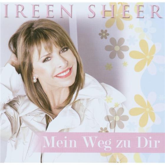 Ireen Sheer - Mein Weg Zu Dir