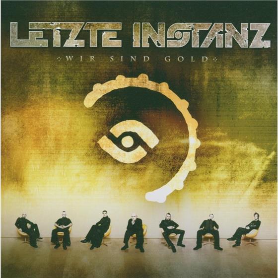 Letzte Instanz - Wir Sind Gold