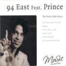 94 East & Prince - Early Funk Years