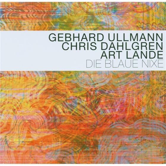 Ullmann/Dahlgren/Lande - Die Blaue Nixe