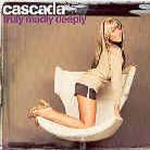 Cascada - Truly Madly Deeply