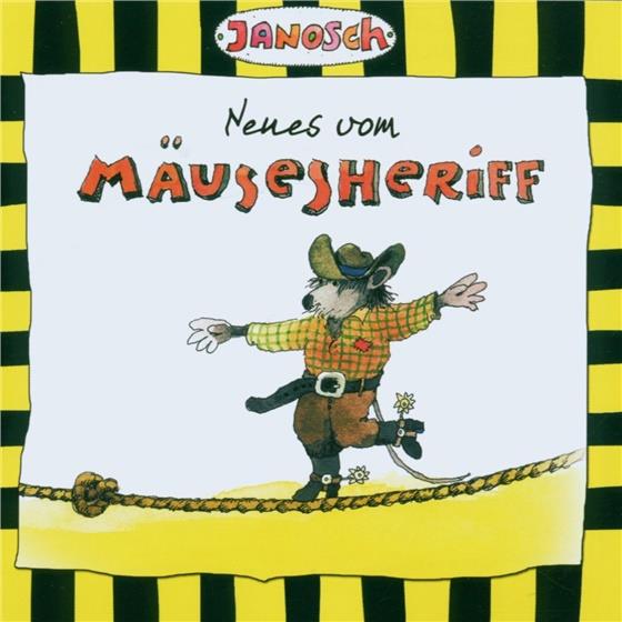 Janosch - Neues Vom Maeusesheriff