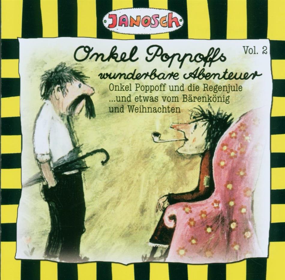 Janosch - Onkel Popoff's Wunderbare Abenteuer Vol. 2 - Onkel Popoff Und Die Regenjule...Und Etwas Vom Bärenkönig