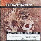 Raunchy - Velvet Noise Extended