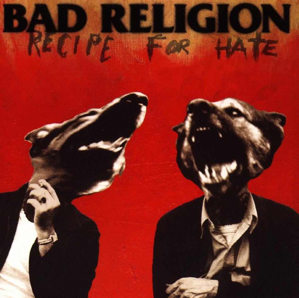 Bad Religion - Recipe For Hate