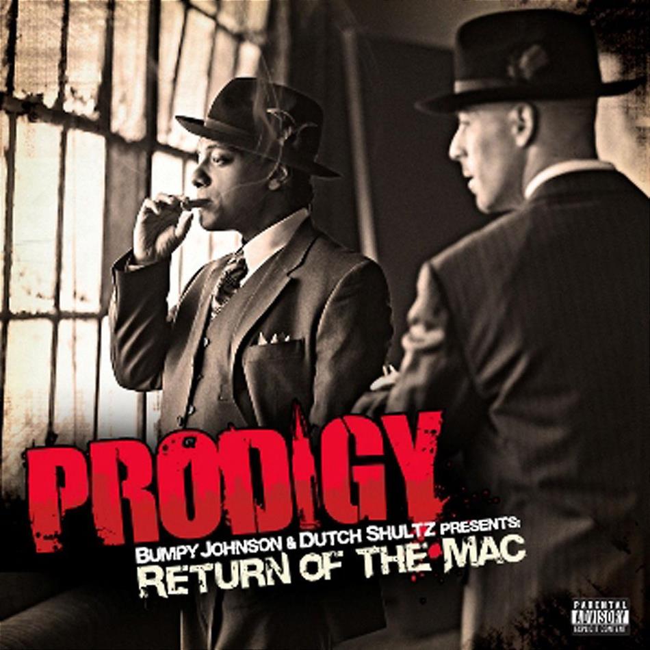 Prodigy (Mobb Deep) - Return Of The Mac