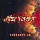 After Forever - Energize Me