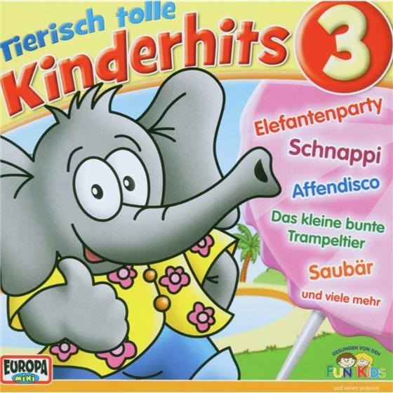 Fun Kids - 03 Tierisch Tolle Kinderhits 3