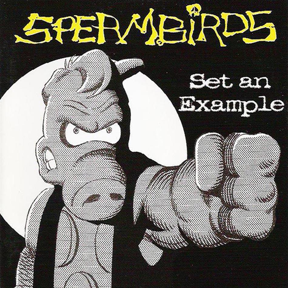 Spermbirds - Set An Example - Bonus Tracks