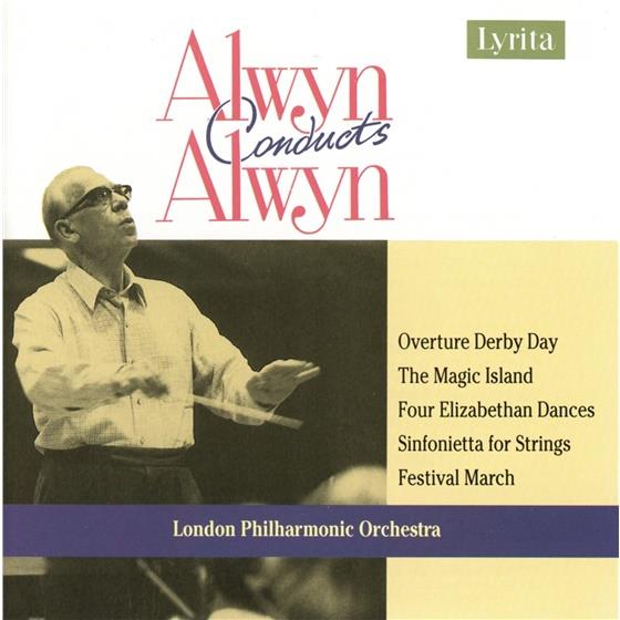 William Alwyn (1905-1985) & William Alwyn (1905-1985) - Elizabethan Dances (4), Festiv