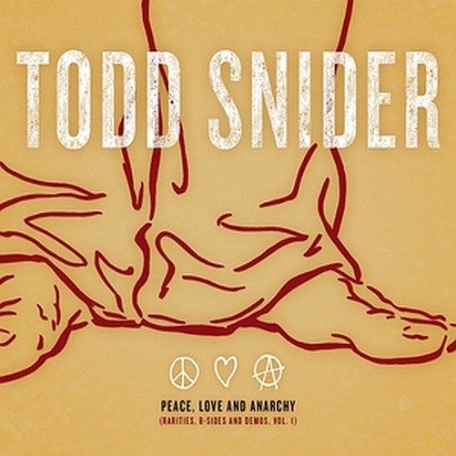 Todd Snider - Peace Love & Anarchy
