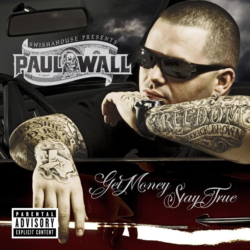 Paul Wall - Get Money Stay True