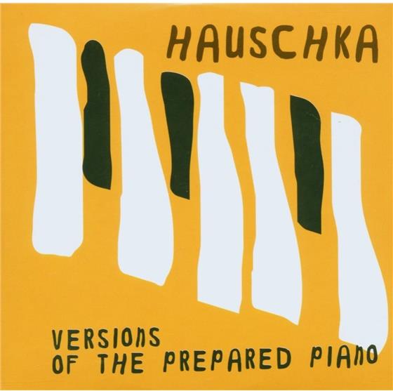 Hauschka - Versions Of The Prepaired
