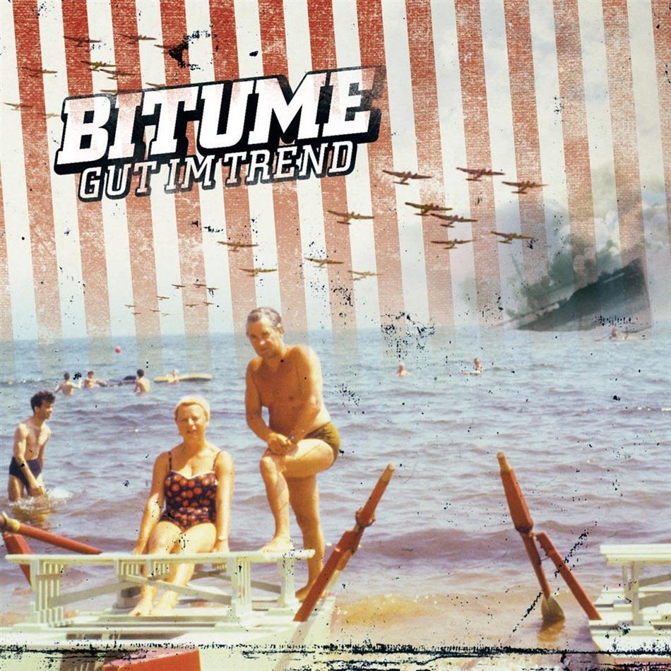Bitume - Gut Im Trend