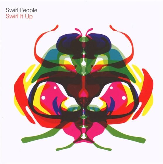 Swirl People - Swirl It Up