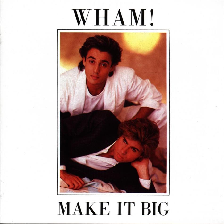 Wham - Make It Big