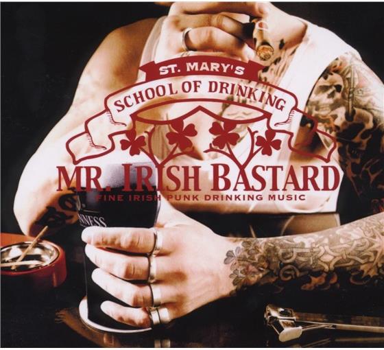 Mr. Irish Bastard - St. Mary School Of Drinking