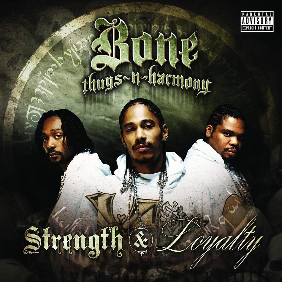 Bone Thugs N Harmony - Strength & Loyalty