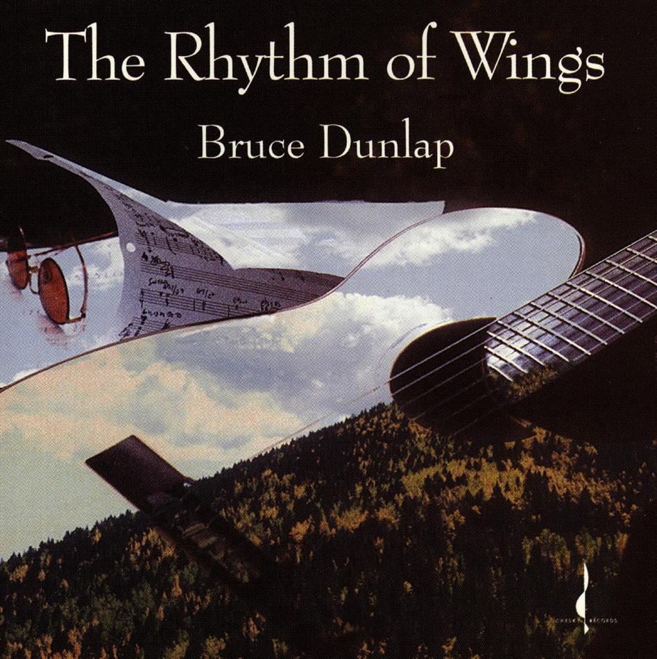 Bruce Dunlap - Rhythm Of Wings
