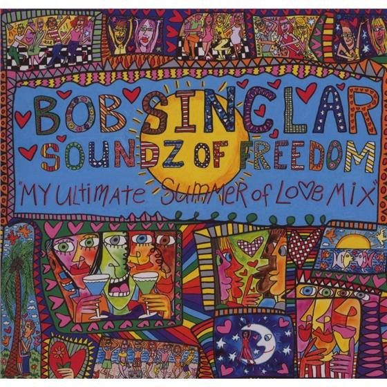 Bob Sinclar - Soundz Of Freedom