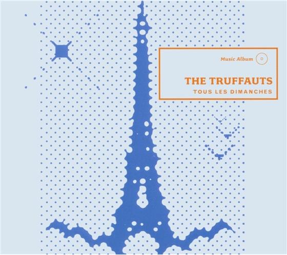 Truffauts - Tous Les Dimanches