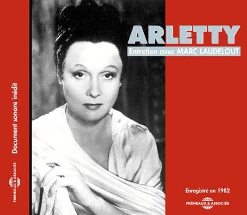 Arletty - Entretien Avec Marc La