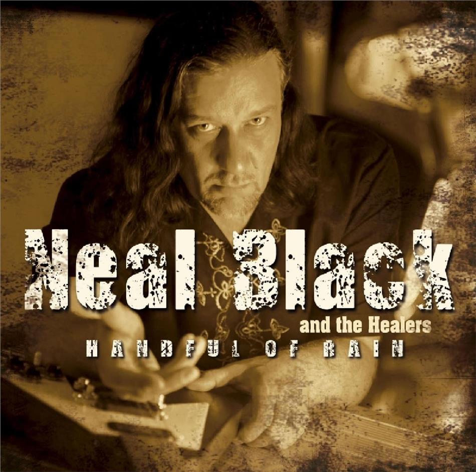 Neal Black & Healers - Handful Of Rain
