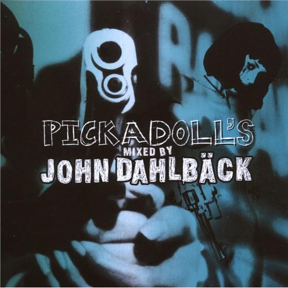 John Dahlbaeck - Pickadoll's