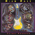 Dick Dale - Tribal Thunder