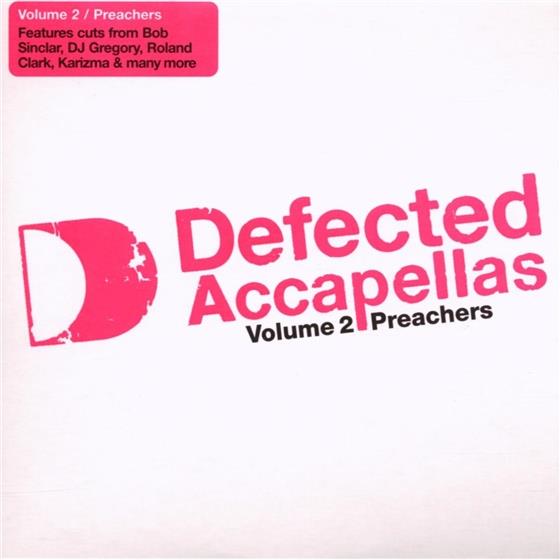 Defected Accapellas - Vol. 2 - Preachers