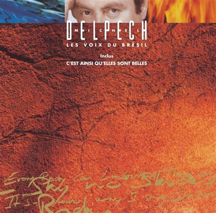 Michel Delpech - Les Voix Du Bresil
