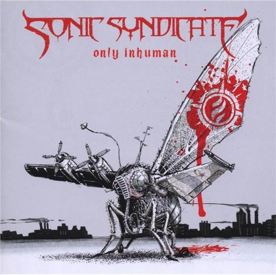 Sonic Syndicate - Only Inhuman