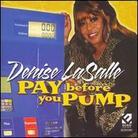 Denise Lasalle - Pay Before You Pump