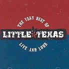 Little Texas - Very Best Of - Live And Loud