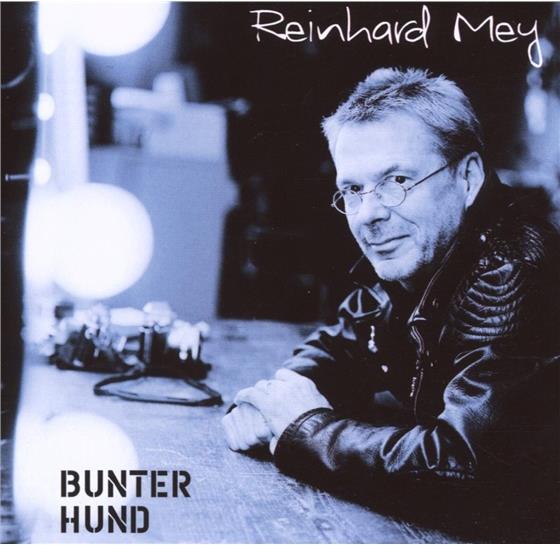 Reinhard Mey - Bunter Hund