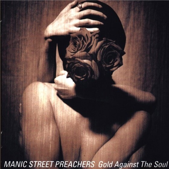 Manic Street Preachers - Gold Against The Soul