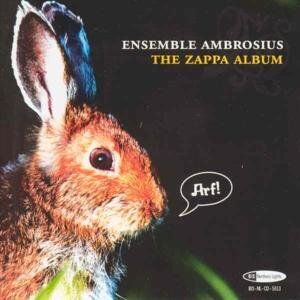 Ambrosius Ens & Zappa - Zappa On Baroque Instruments