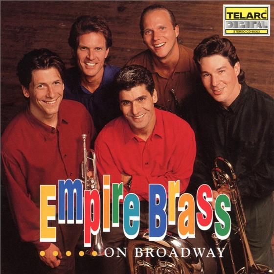 Empire Brass & Diverse Brass - Empire Brass On Broadway