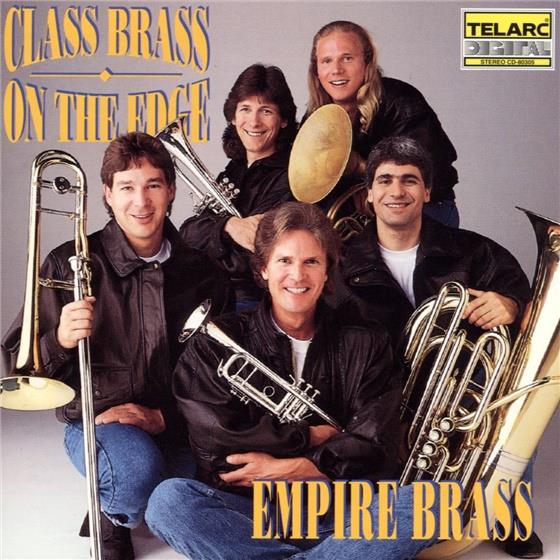 Empire Brass & --- - Class Brass II : On The Edge
