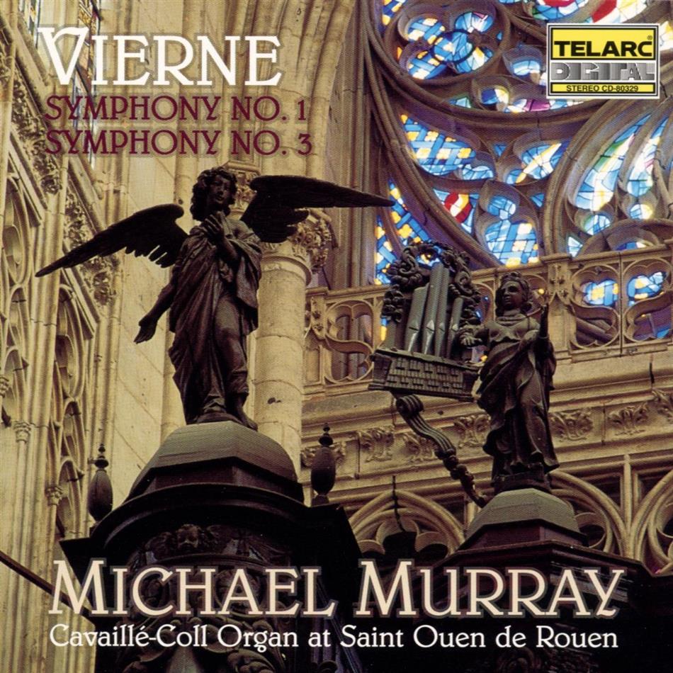 Michael Murray & Louis Vierne (1870-1937) - Sinfonien Für Orgel Nr 1+3