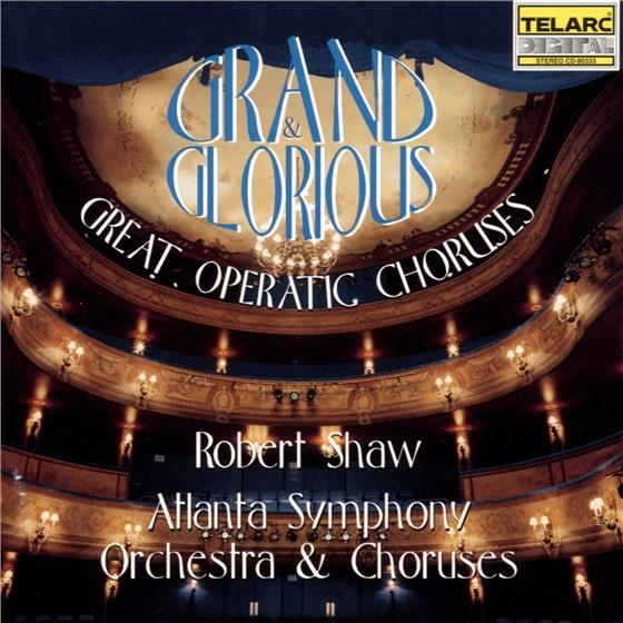 --- & Diverse/Oper - Grand And Glorious(Opernchöre)