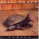 Rikk Agnew - Turtle